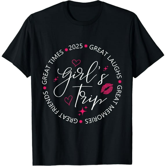 Girls Trip 2025 Womens Weekend Vacation Matching T-Shirt
