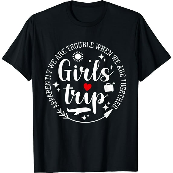 Girls' Trip Apparently We're Trouble When We Are Together T-Shirt Black Medium
