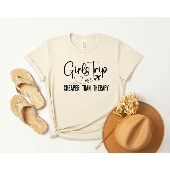 Girls Trip Cheaper Than Therapy 2024 Shirt – Fun Girls Weekend And Vacation Tee, Perfect For Vacay Mode & Group Getaways!
