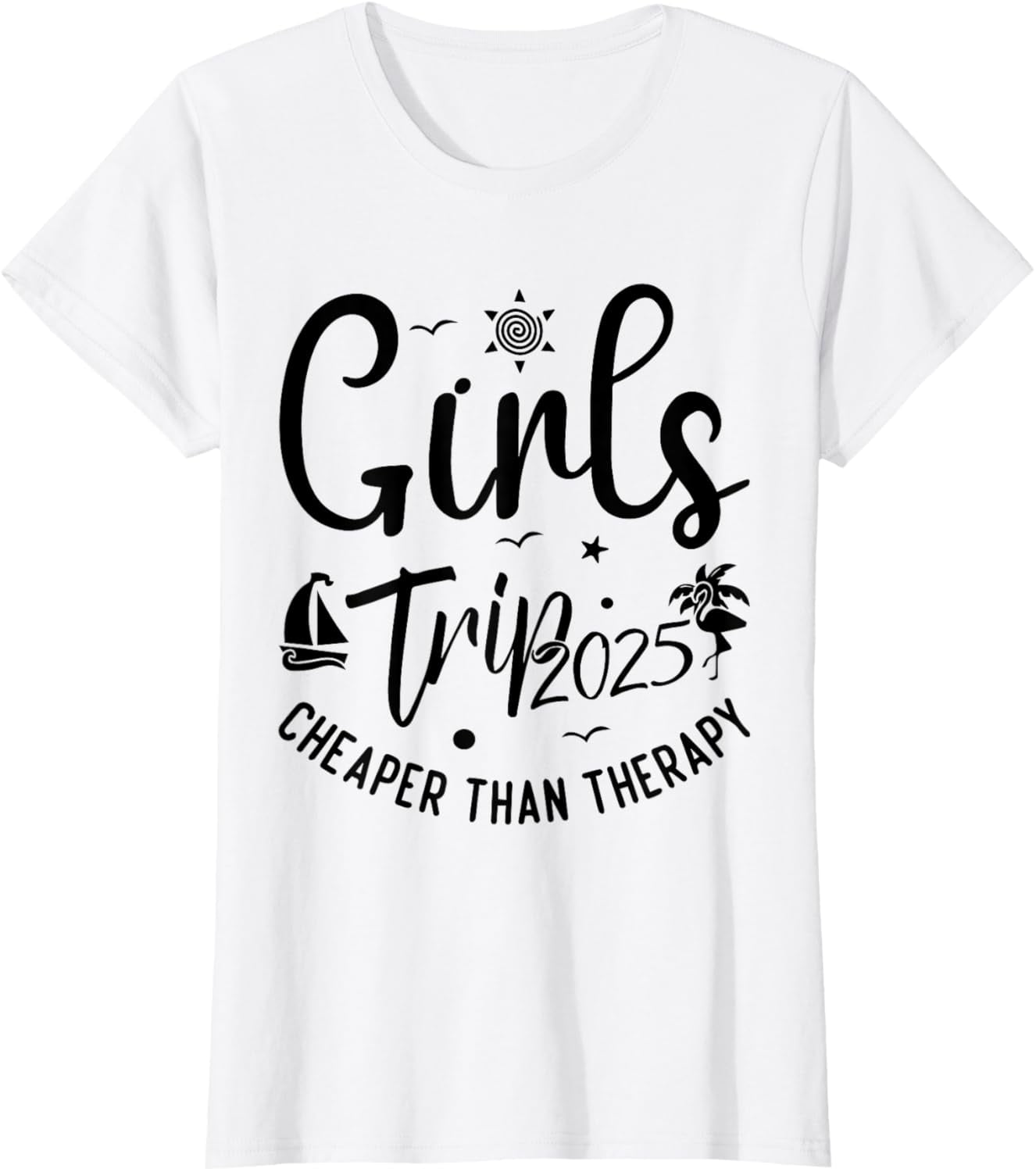 Girls Trip Cheaper Than a Therapy 2025 Girls Trip Matching TShirt