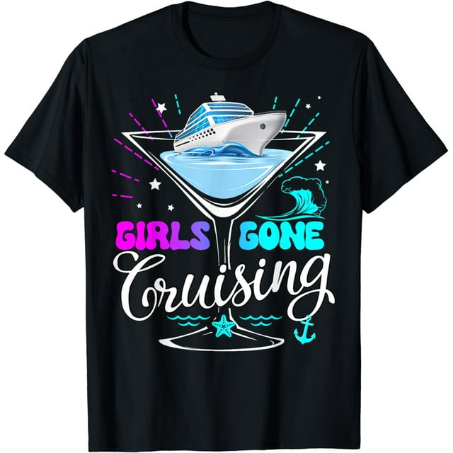 Girls Trip Cruise 2024, Girls Gone Cruising Birthday Squad Cotton T ...