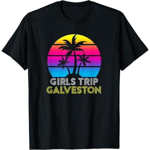 Girls Trip Galveston Texas Sunset Palm Trees Beach Vacation T-Shirt
