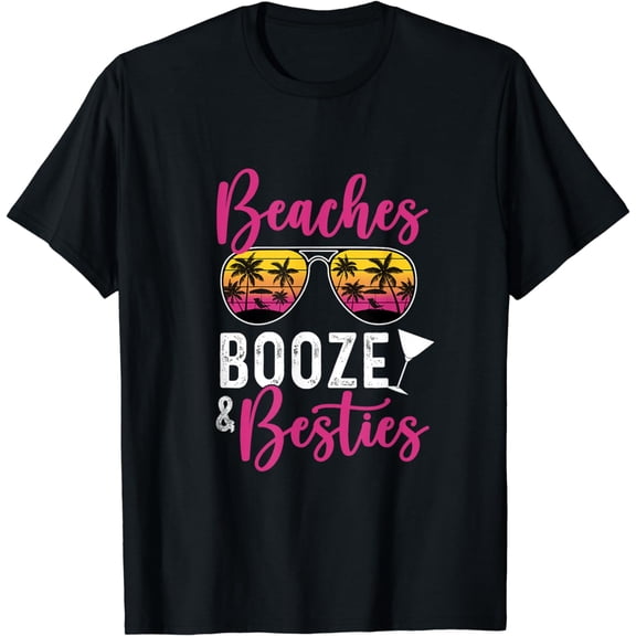 Girls Trip Girls Weekend Friends Beaches Booze Besties T-Shirt