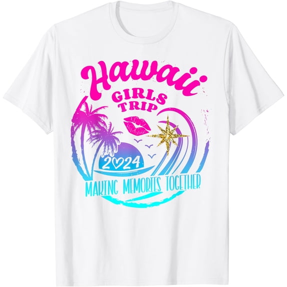 Girls Trip Hawaii 2024 Beach Womens Weekend Birthday Squad T-Shirt