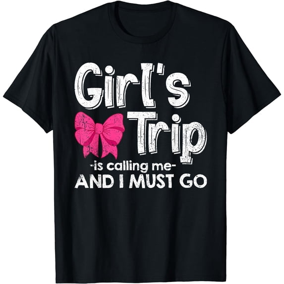 Girls Trip Is Calling Me T-Shirt