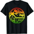 Girls Trip Jamaica 2025 Summer Vacation Besties Reunion Crew TShirt