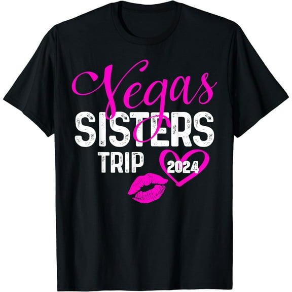 Girls Trip Las Vegas Sisters Trip 2024 Shirt Birthday Squad T-Shirt