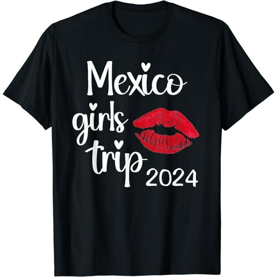 Girls Trip Mexico 2024 Weekend Birthday Party Women T-Shirt