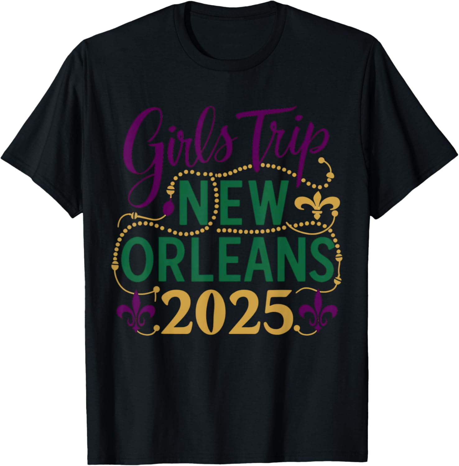 Girls Trip New Orleans 2025 Mardi Gras Friends Vacation TShirt