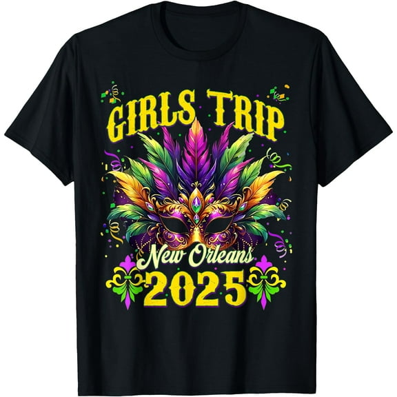 Girls Trip New Orleans 2025 Mask Friends Vacation Tee Louisiana Shirt, Mardi Gras Krewe, Carnival
