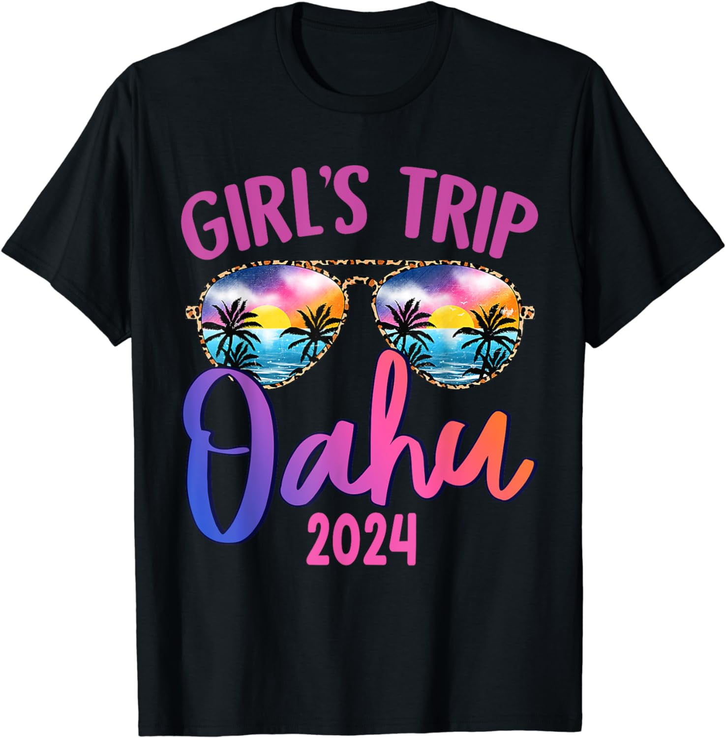 Girls Trip Oahu Hawaii 2024 Sunglasses Summer Girlfriend Cotton TShirt