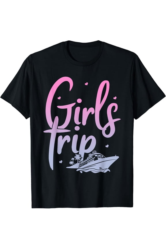 Girls Trip Sailing Boat Yacht Boats Water Boating T-Shirt Black Small