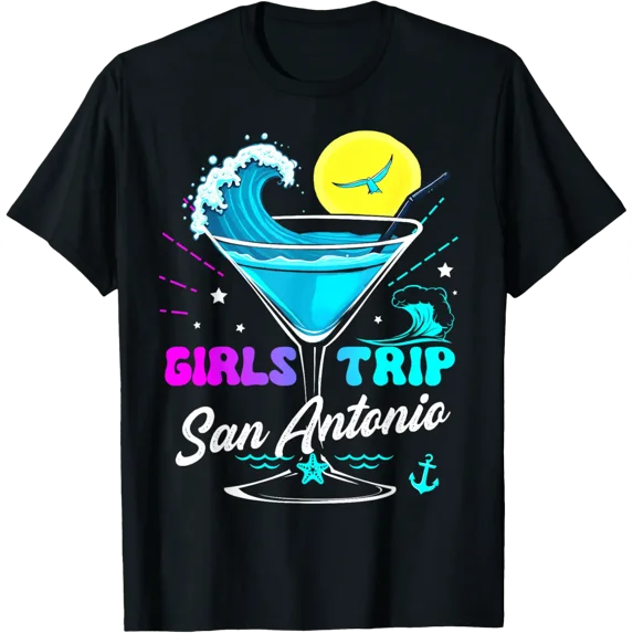 Girls Trip San Antonio Vacation Weekend Birthday Squad T-Shirt