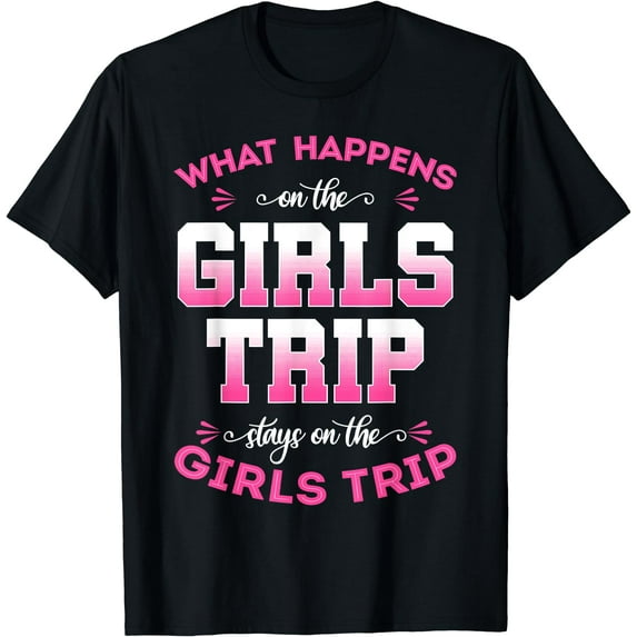 Girls Trip Weekend Vacation Travel Outdoor Activities T-Shirt