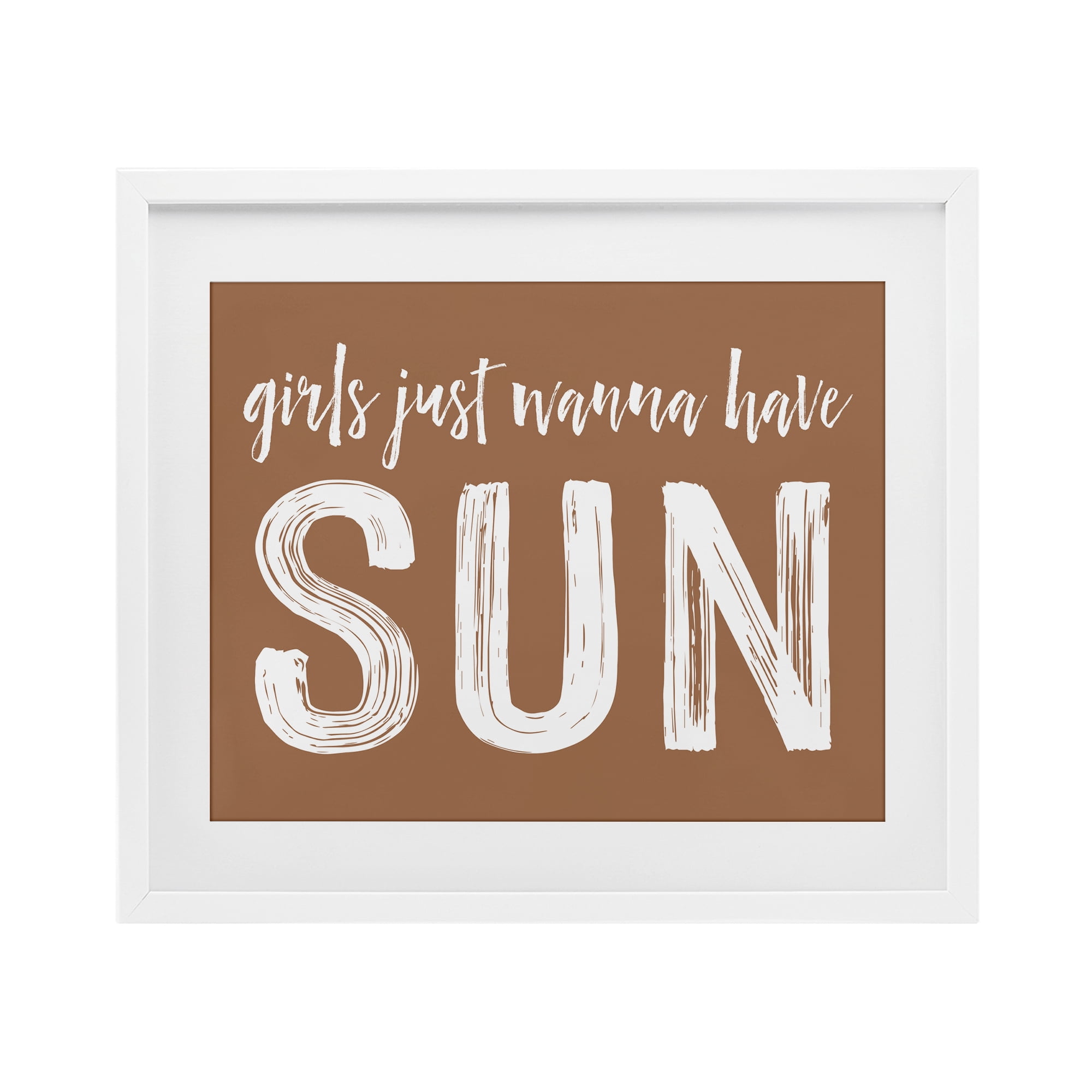 Girls Wanna Have Sun Brown White Framed Print Under Glass, design by Lettered and Lined