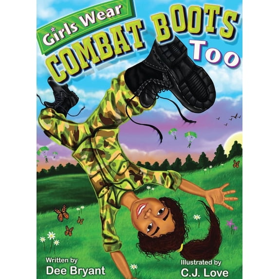 Girls Wear Combat Boots Too, (Hardcover)