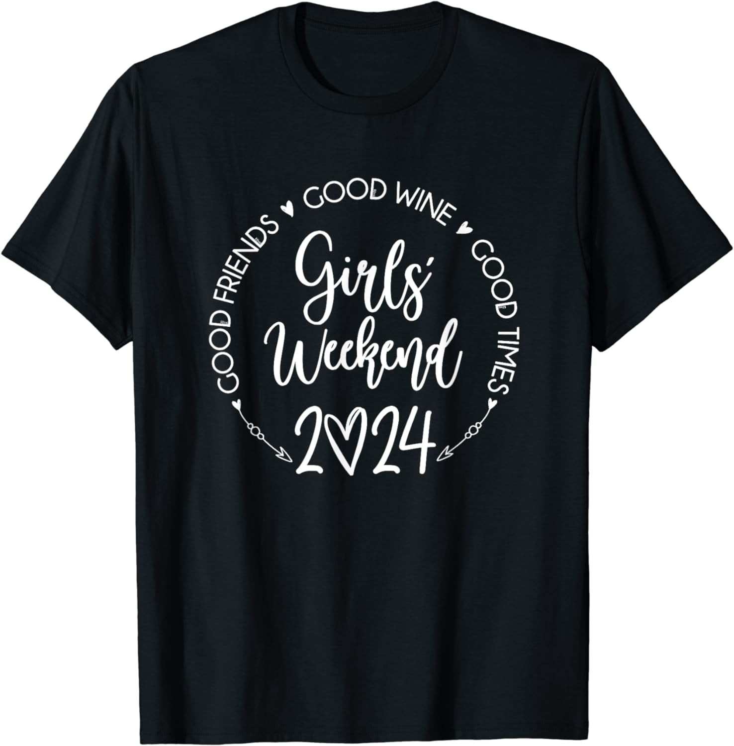 Girls Weekend 2024 Best Friends Trip Good Time Wine Vacation TShirt