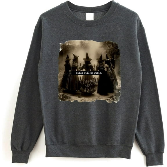 Girls Will Be Girls Vintage Halloween Witch Sweatshirt, Spooky Witches Crewneck Pullover for Women