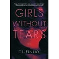 thumbnail image 1 of Pre-Owned Girls Without Tears (Hardcover) 1639100806 9781639100804, 1 of 1