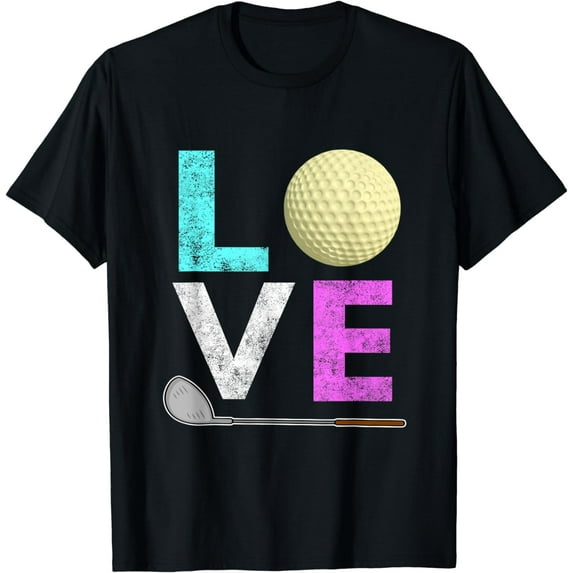 Girls & Women Love Golf Best Fun Lovers Gift T Shirt