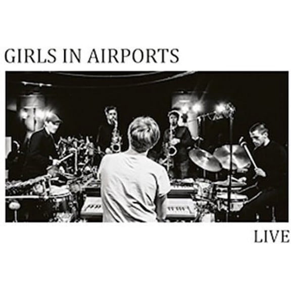 Girls in Airports - Live - Music & Performance - CD