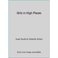 thumbnail image 1 of Pre-Owned Girls in High Places (Hardcover) 0453005101 9780453005104, 1 of 1
