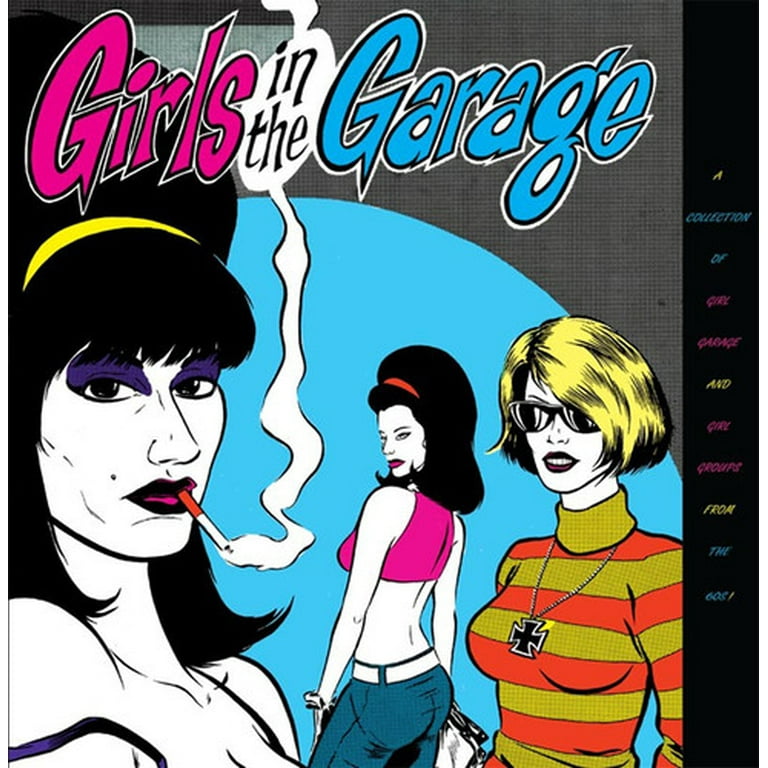 洋楽 Girls in the Garage Volume 1 3 4 6 7 Various Artists - Girls in the Garage Volumes 1-6 - Music