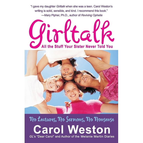 Girltalk: All the Stuff Your Sister Never Told You, (Paperback)