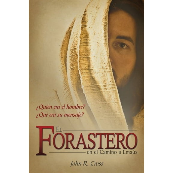 El Forastero En El Camino A Emas (Paperback)