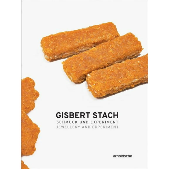 Gisbert Stach : Jewellery and Experiment (Hardcover)