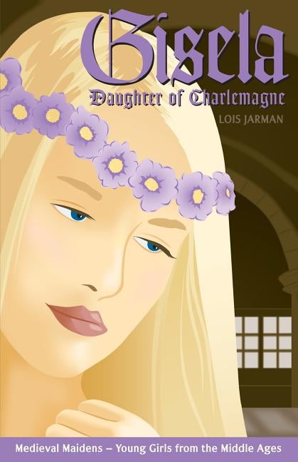 Medieval Maidens Gisela's Story, (Paperback)