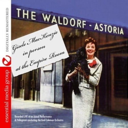 Gisele MacKenzie - In Person at the Empire Room - Music & Performance - CD