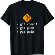 Git Commit Push Paid Programming Gift T-Shirt T-Shirt