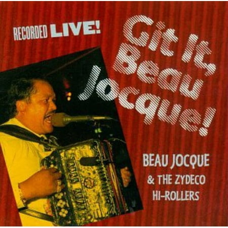 Git It Beau Jocque