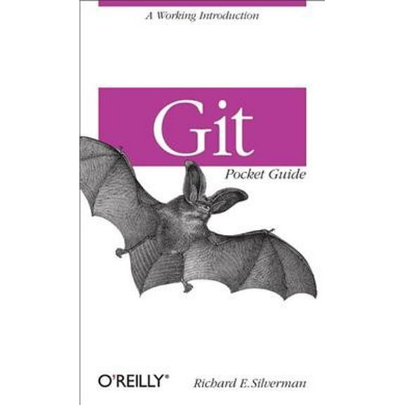 Pre-Owned Git Pocket Guide: A Working Introduction (Paperback) 1449325866 9781449325862
