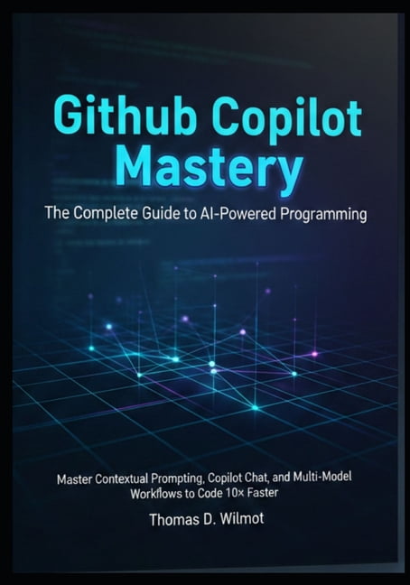 The Agentic Engineer GitHub Copilot Mastery: The Complete Guide To AI ...