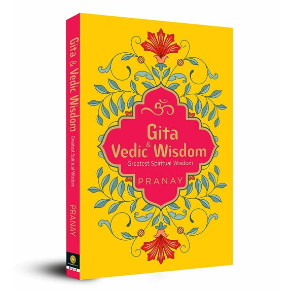 Gita & Vedic Wisdom, Greatest Spiritual Wisdom (Paperback)