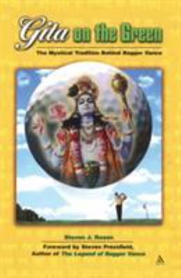 Pre-Owned Gita on the Green: The Mystical Tradition Behind Bagger Vance (Paperback) 082641365X 9780826413659