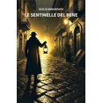 thumbnail image 1 of Giulia Annunziata Le sentinelle del bene (Paperback), 1 of 1