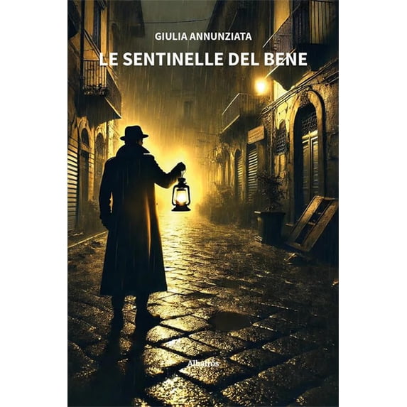 Giulia Annunziata Le sentinelle del bene (Paperback)