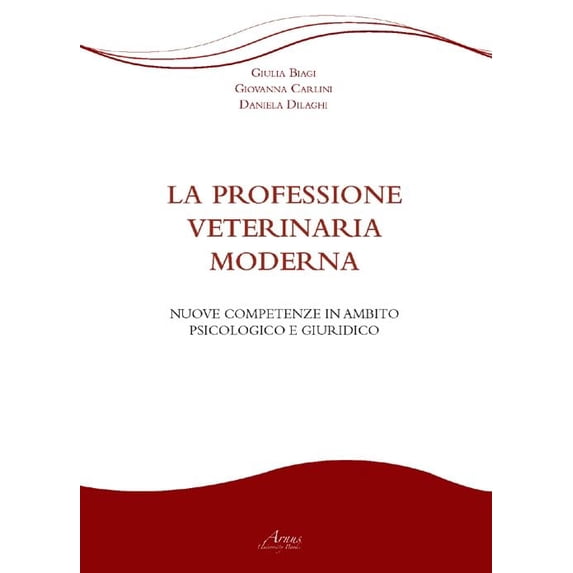 Giulia Biagi,Daniela La professione veterinaria moderna. Nuove competenze in ambit (Paperback)