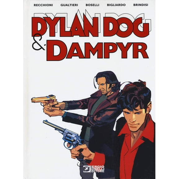 Giulio Antonio Gualtieri,Mauro Boselli,Roberto Recchioni,Bruno Brin Dylan Dog & Dam (Hardcover)