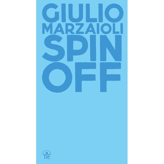Giulio Marzaioli Spin-off (Paperback)