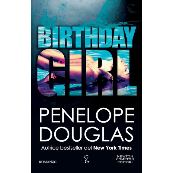 Giulio Silvano,Penelope Douglas,Jacopo Palladini Birthday girl (Paperback)