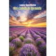 thumbnail image 1 of Giuseppe Aletti,Laura Cecchetto Nei campi di lavanda (Paperback), 1 of 1