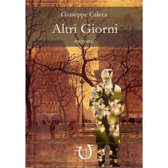 Giuseppe Caleca Altri giorni (Paperback)