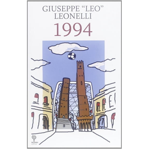 Giuseppe Leo Leonelli 1994 (Paperback)