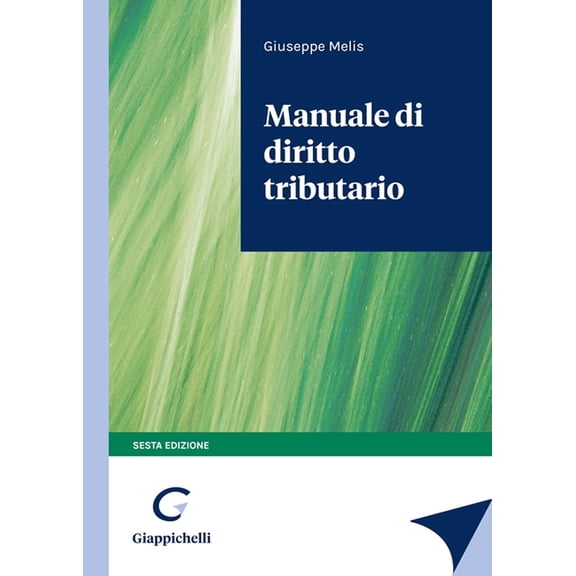 Giuseppe Melis Manuale di diritto tributario (Paperback)
