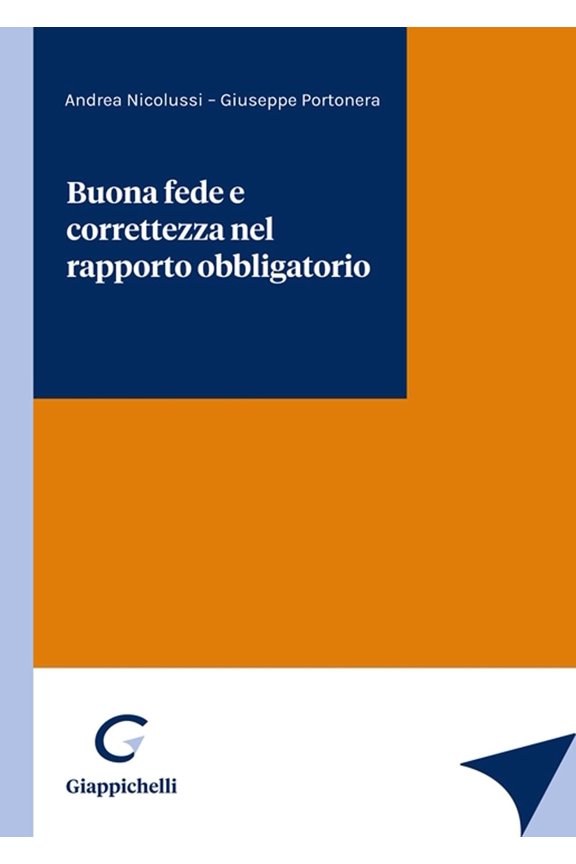Giuseppe Portonera,Andrea Nicolus Buona fede e correttezza nel rapporto obbligator (Paperback)
