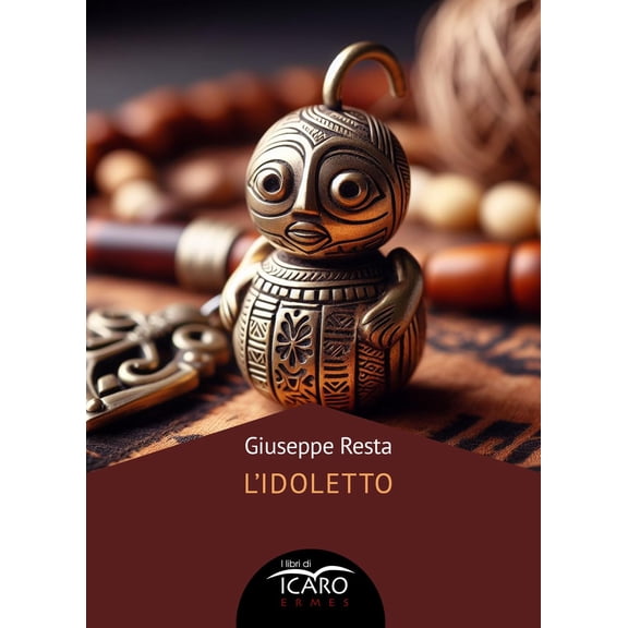 Giuseppe Resta L'idoletto (Paperback)